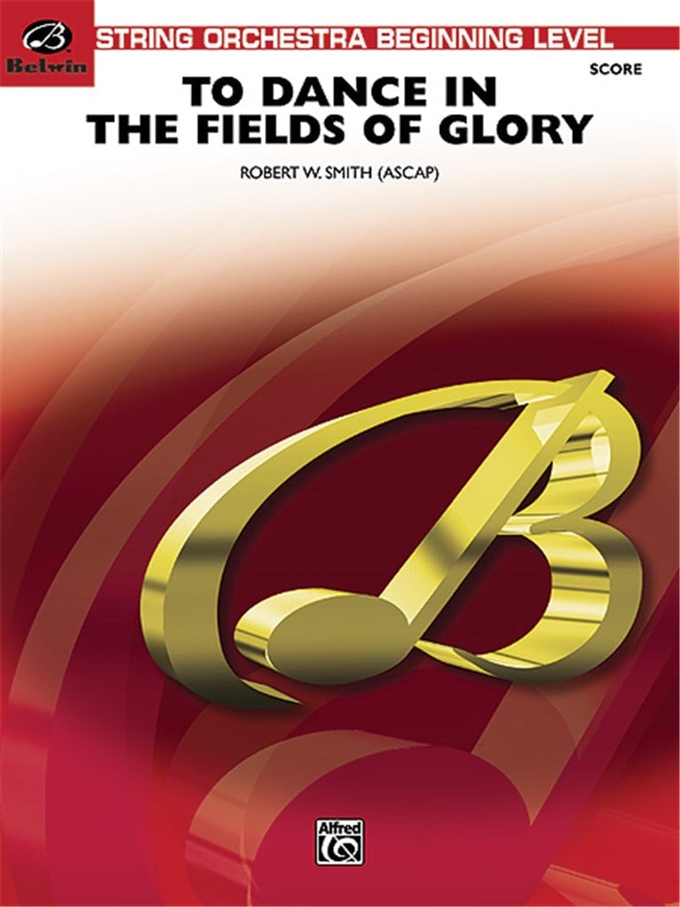 To Dance in the Fields of Glory